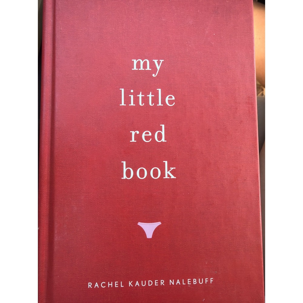 My Little Red Book Rachel Kauder Nalebuff Hardcover Anthology 9780446546362